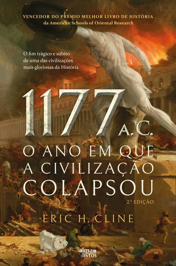 Capa do livro 1177 a.C., de Eric Cline — o ano em que a civilização entrou em colapso.