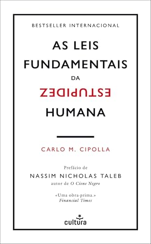 Capa de As Leis Fundamentais da Estupidez Humana, de Carlo M. Cipolla, com a palavra ESTUPIDEZ impressa de cabeça para baixo.